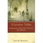 Cloister Talks by Jon M. Sweeney